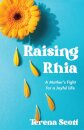 Raising Rhia
