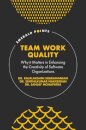 Team Work Quality