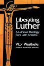 Liberating Luther
