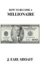 How to Become a Millionaire!
