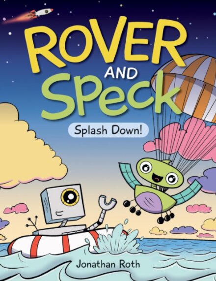 Rover and Speck: Splash Down