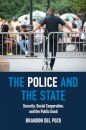 The Police and the State