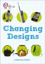 Changing Designs