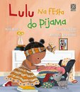 Lulu Na Festa Do Pijama