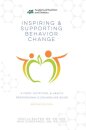 Inspiring and Supporting Behavior Change