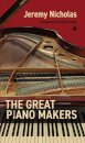 Great Piano Makers