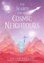 The Search For Our Cosmic Neighbours
