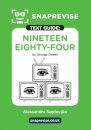 SnapRevise Nineteen Eighty-Four (1984) Text Guide for English Literature