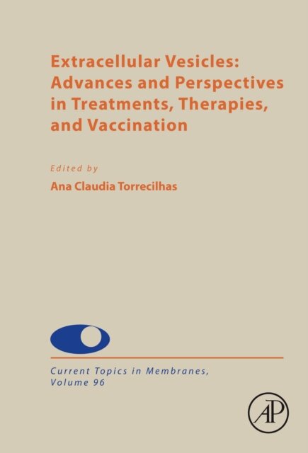 Extracellular Vesicles: Advances and Perspectives in Treatments, Therapies, and Vaccination