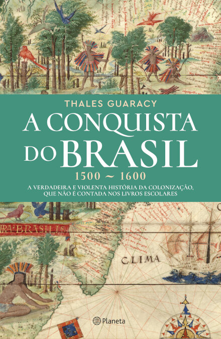 A Conquista Do Brasil