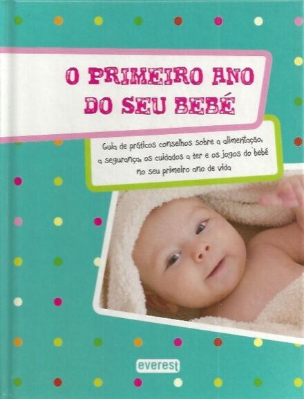 O Primeiro Ano do Seu Bebé