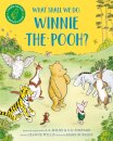 What Shall We Do, Winnie-The-Pooh?