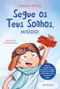 Segue Os Teus Sonhos, Miúdo!