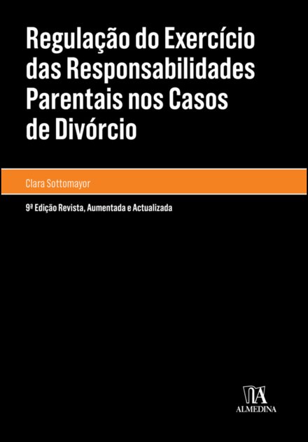 Regulação Do Exercício Das Responsabilidades Parentais Nos Casos De Divórcio