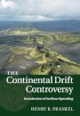 The Continental Drift Controversy: Volume 3, Introduction of Seafloor Spreading