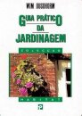 Guia Prático da Jardinagem