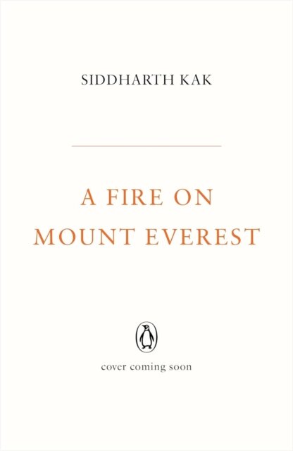 A Fire on Mount Everest