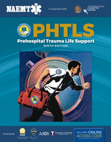 PHTLS: Prehospital Trauma Life Support