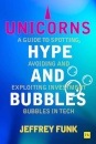Unicorns Hype And Bubbles