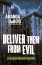 Deliver Them From Evil