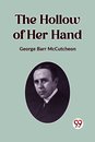 The Hollow of Her Hand (Edition2023)