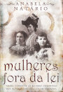 Mulheres Fora da Lei