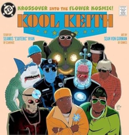 Kool Keith: The Krossover into the Flower Kosmic