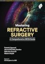 Mastering Refractive Surgery
