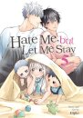 Hate Me, but Let Me Stay Vol. 5