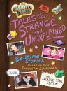 Gravity Falls: Gravity Falls: Tales of the Strange and Unexplained