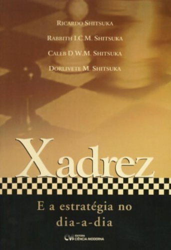Xadrez E A Estratégia No Dia-A-Dia