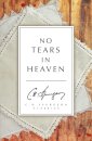 No Tears in Heaven