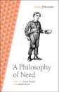 A Philosophy of Need