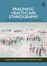 Pragmatic Healthcare Ethnography