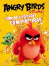 Angry Birds Filme - Livro de Atividades