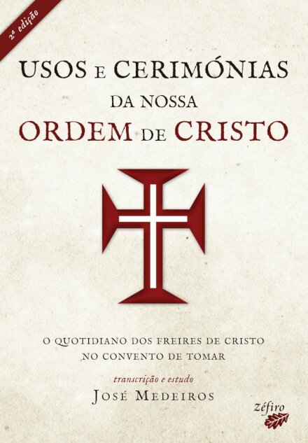 Usos e Cerimónias da Nossa Ordem de Cristo
