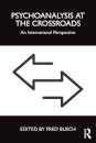 Psychoanalysis at the Crossroads