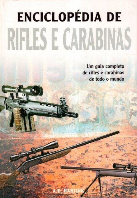 Enciclopedia De Rifles E Carabinas
