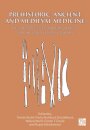 Prehistoric, Ancient and Medieval Medicine