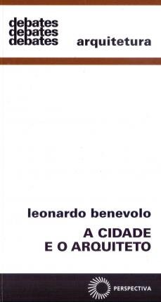 A Cidade E O Arquiteto