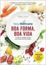 Dieta Le Bootcamp. Boa Forma, Boa Vida