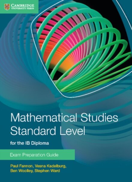 Mathematical Studies for the IB Diploma: Exam Preparation Guide for Mathematical Studies