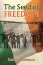 The Seed of Freedom
