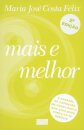 Mais E Melhor