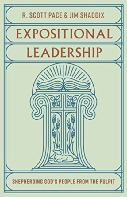 Expositional Leadership
