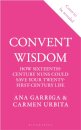 Convent Wisdom