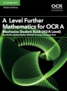 A Level Further Mathematics for OCR A Mechanics Student Book (AS/A Level)