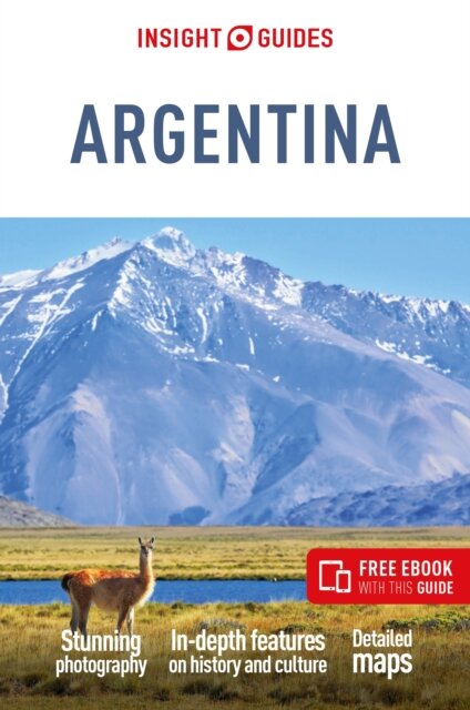 Insight Guides Argentina: Travel Guide with eBook