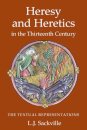 Heresy and Heretics in the Thirteenth Century