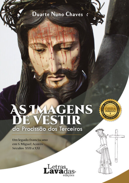 As Imagens de Vestir da Procissão dos Terceiros